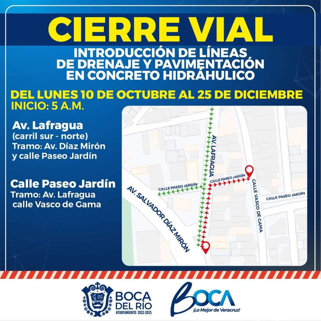 Anuncian cierres viales en Lafragua y Paseo Jardín en Boca del Río a partir de este lunes