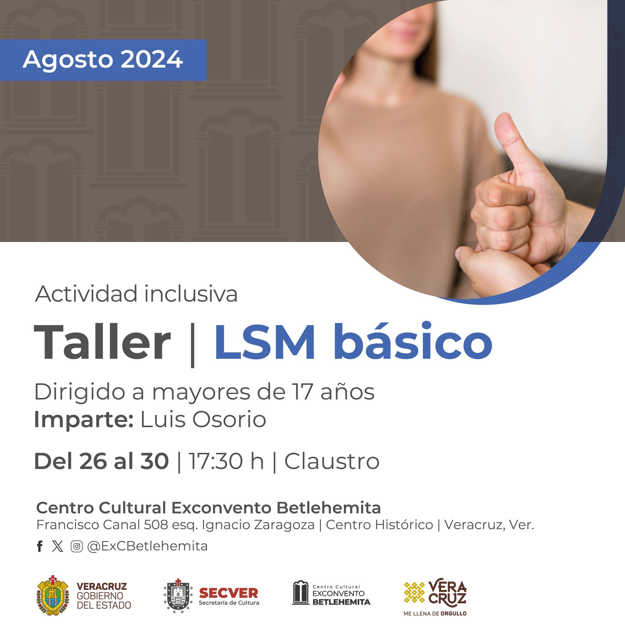 Estás invitado a aprender Lengua de Señas Mexicana en el Exconvento Betlehemita