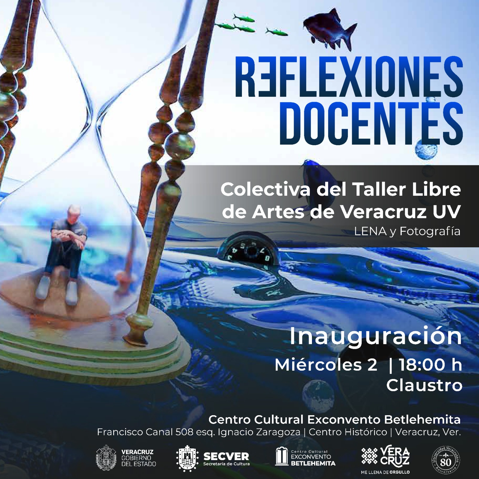 Inauguración de la exposición colectiva Reflexiones Docentes en el Exconvento Betlehemita