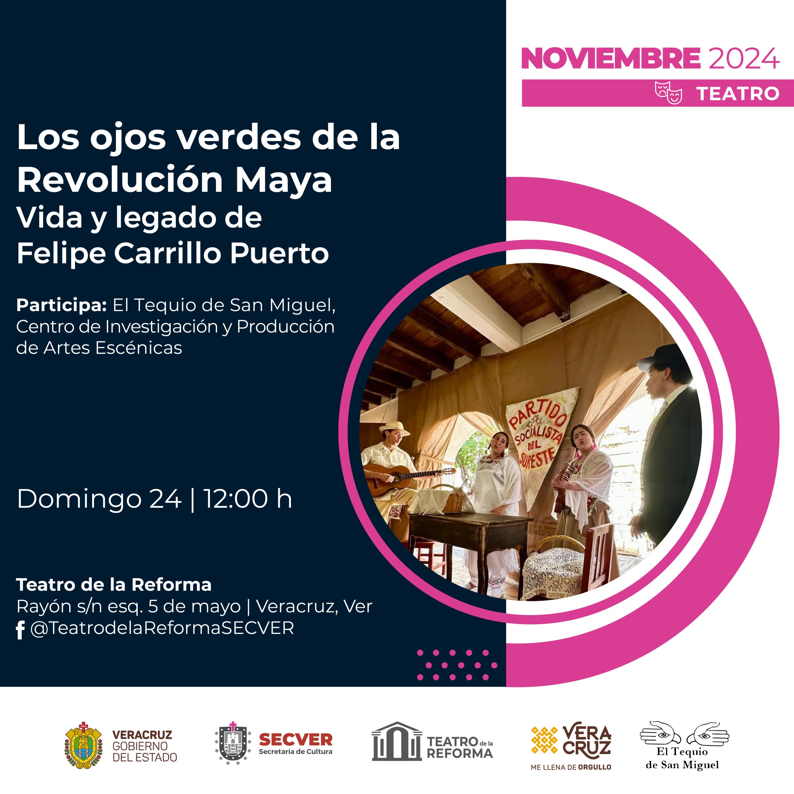 Se invita a la presentación Los ojos verdes de la Revolución Maya en el Teatro de la Reforma