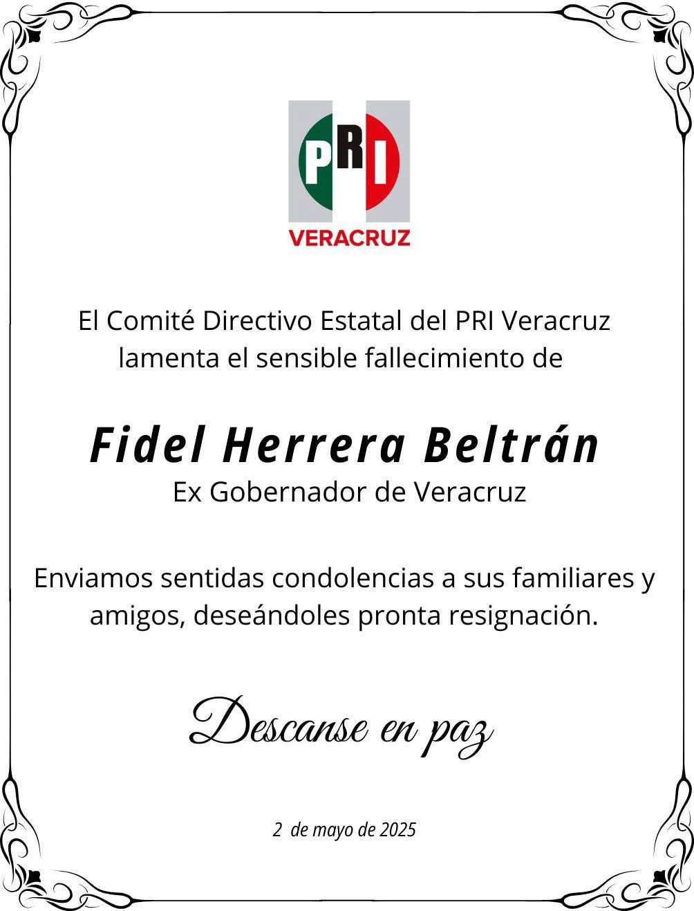 PRI lamenta el fallecimiento del ex gobernador de Veracruz, Fidel Herrera Beltrán