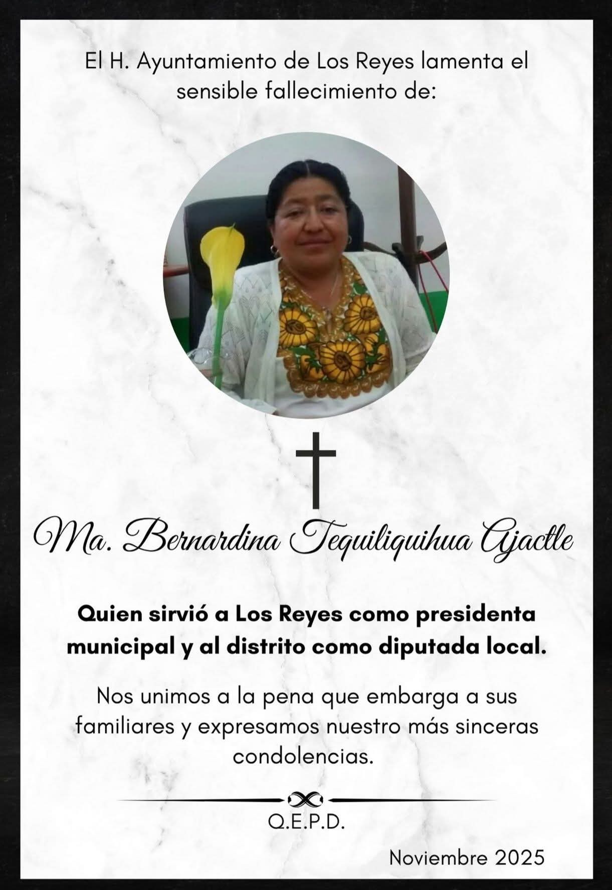 Fallece la ex alcaldesa de Los Reyes y ex diputada Local Bernardina Tequiliquihua Ajactle