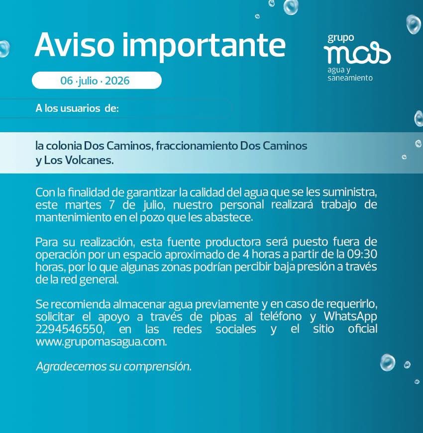 Grupo MAS suspenderá parcialmente el servicio en Dos Caminos por mantenimiento de pozo