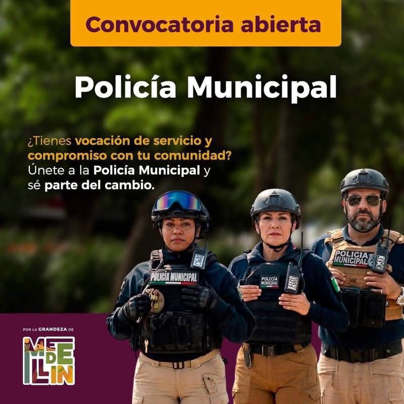 Inicia nueva etapa de reclutamiento para el fortalecimiento de la Policía Municipal de Medellín de Bravo