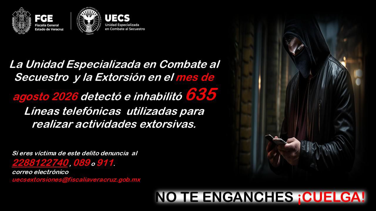 Inhabilitan 635 líneas telefónicas vinculadas a extorsiones en Veracruz durante agosto